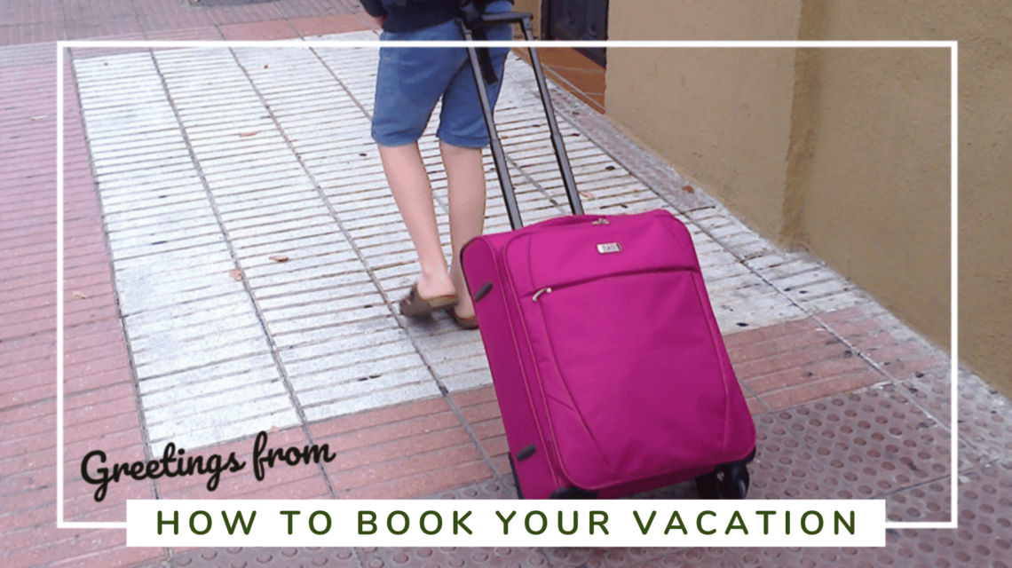 How To Book Your Holiday - Tips And Tricks - SittingUnderAPalmTree