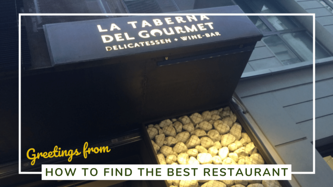 How To Find The Best Restaurants On Your Holiday - SittingUnderAPalmTree