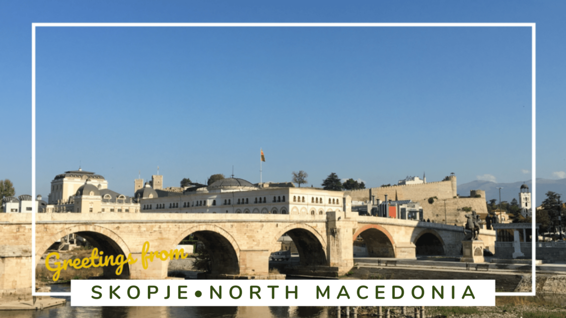 Tips for Your Vacation in Skopje, North Macedonia - SittingUnderAPalmTree