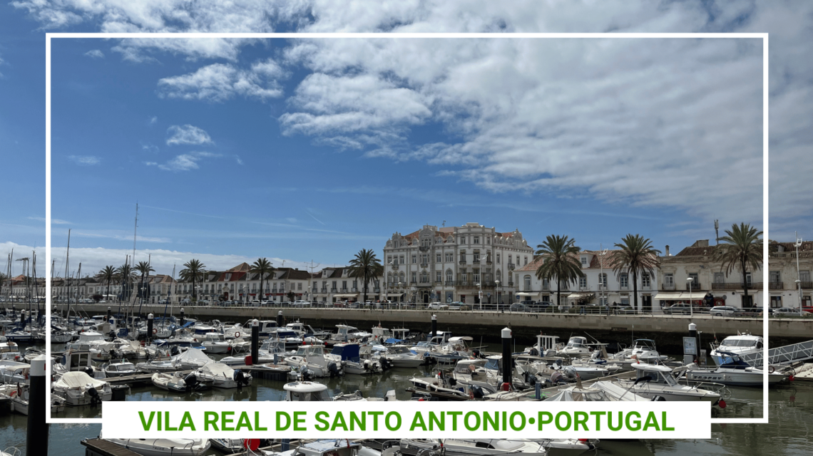 Discover Vila Real de Santo Antonio - Top Sights, Shopping, Hiking and Restaurants - SittingUnderAPalmTree